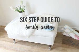 The Six-Step Guide to Family Saving